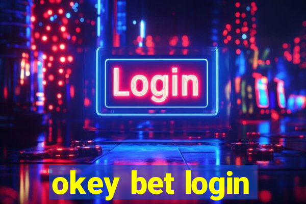 okey bet login